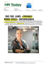 HR Today 21.6.23 «DAS 100. LABEL «FRIENDLY WORK SPACE»-UNTERNEHMEN»